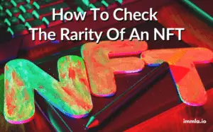 How To Check The Rarity Of An NFT