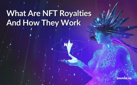 What Are NFT Royalties And How They Work — Immla NFT