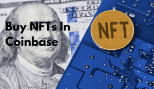 Buy NFTs In Coinbase